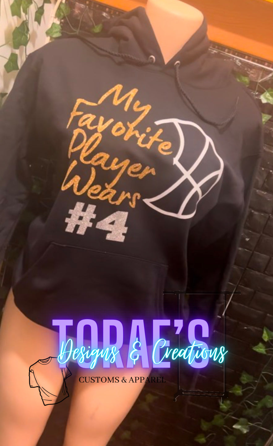 My Favorite Player Wears Basketball Hoodie